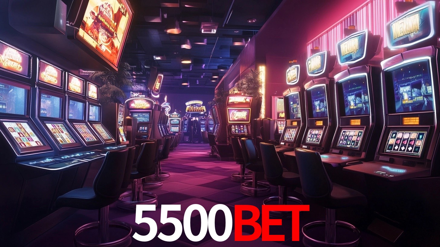 5500BET: Jogos de Caça-Níqueis-Altas Recompensas, Roleta-Velocidade, Blackjack-Desafios Máximos